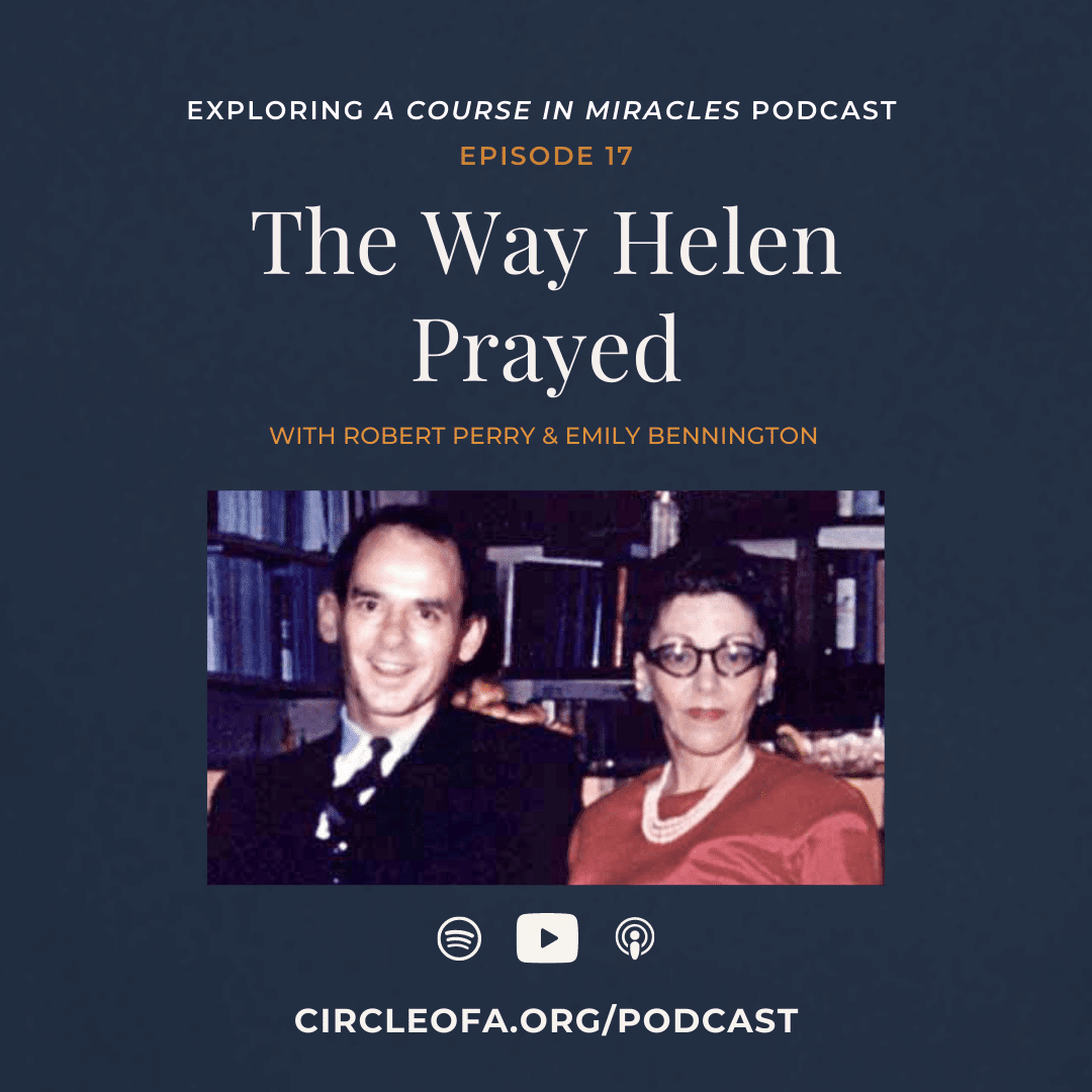 17: The Way Helen Prayed