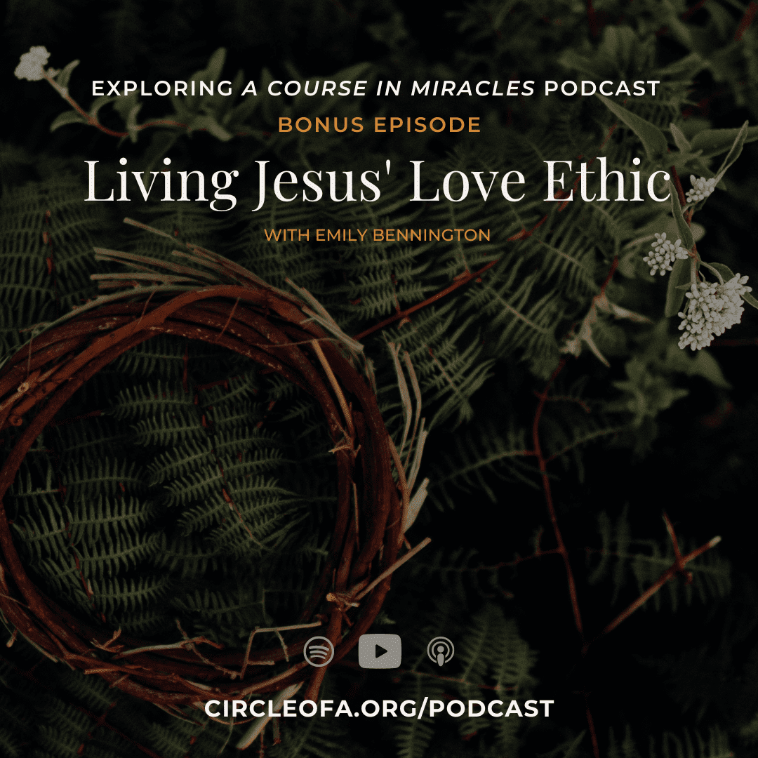BONUS: Living Jesus' Love Ethic