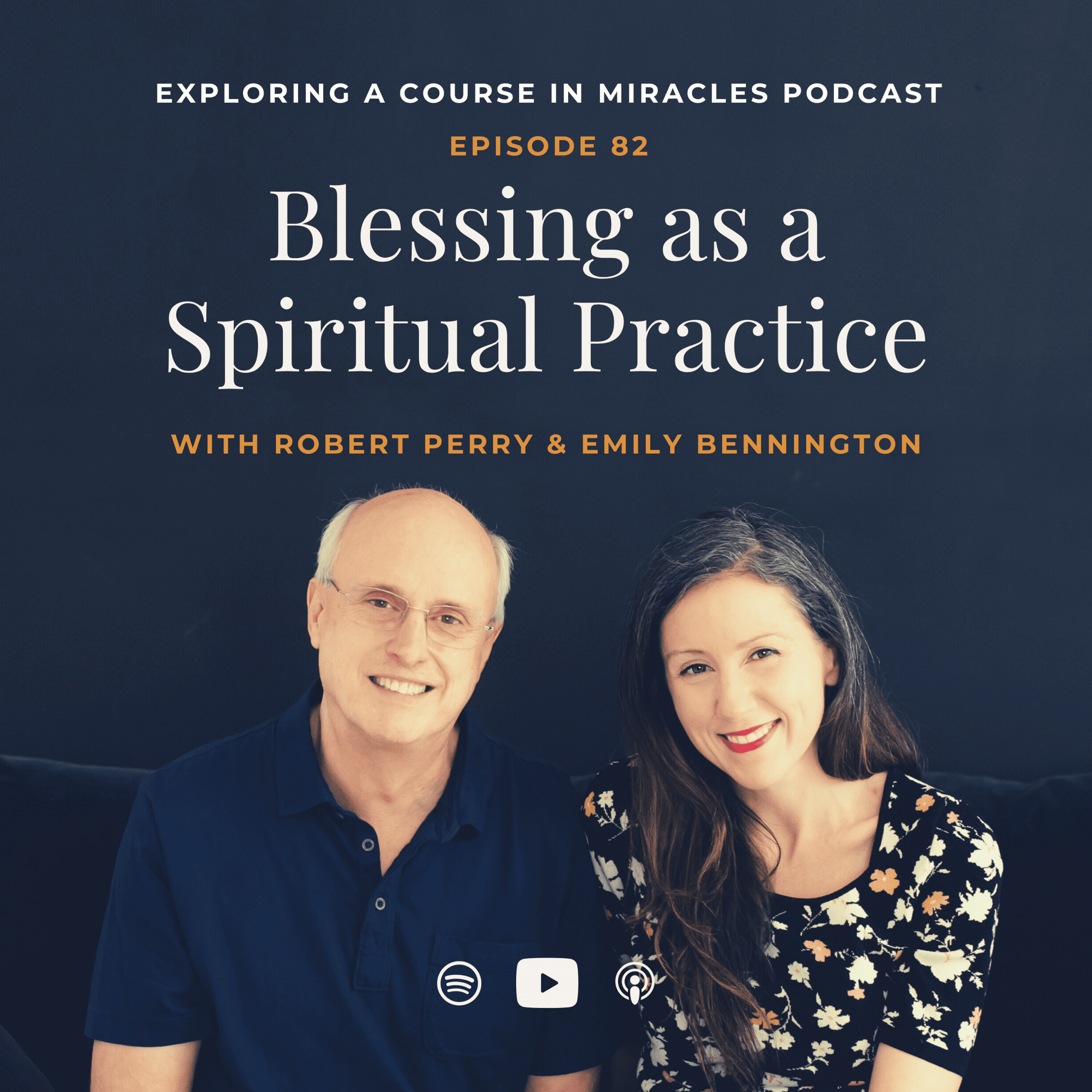 82: Blessing as a Spiritual Practice