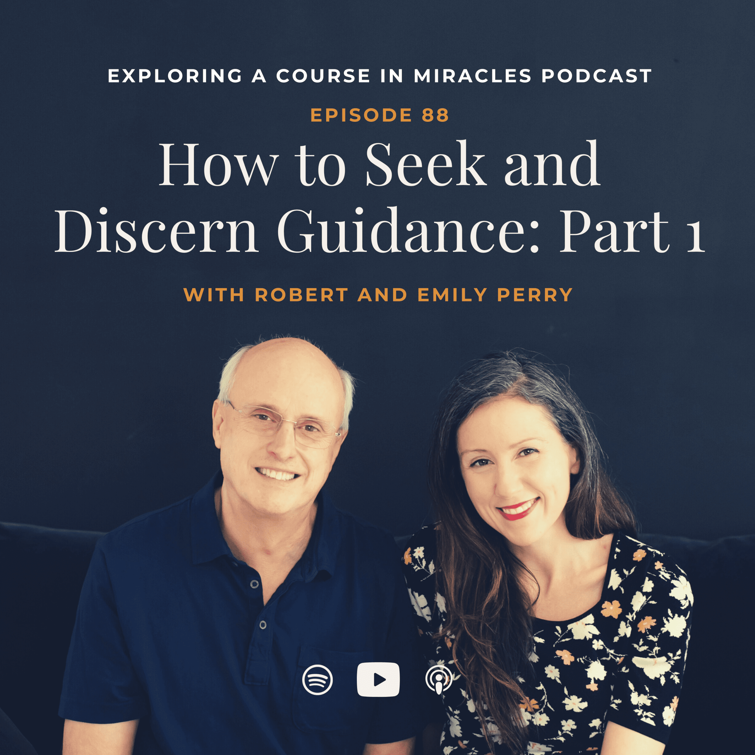 88: How to Seek and Discern Guidance: Part 1