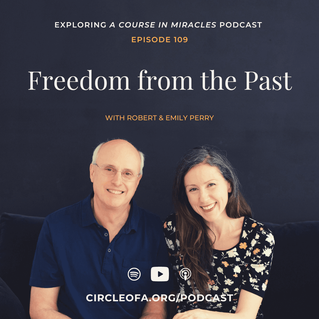 109: Freedom from the Past