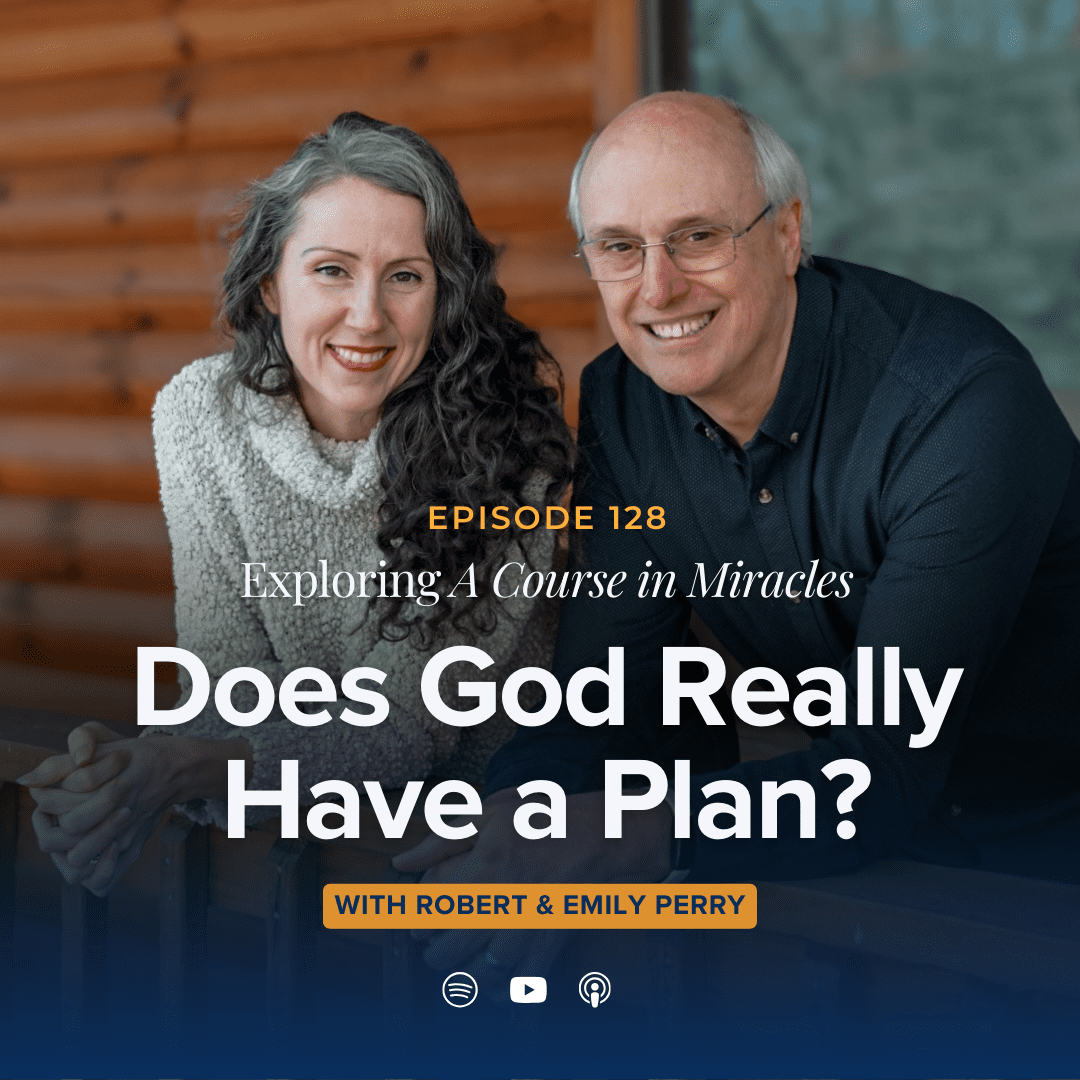 128: Does God Really Have a Plan?