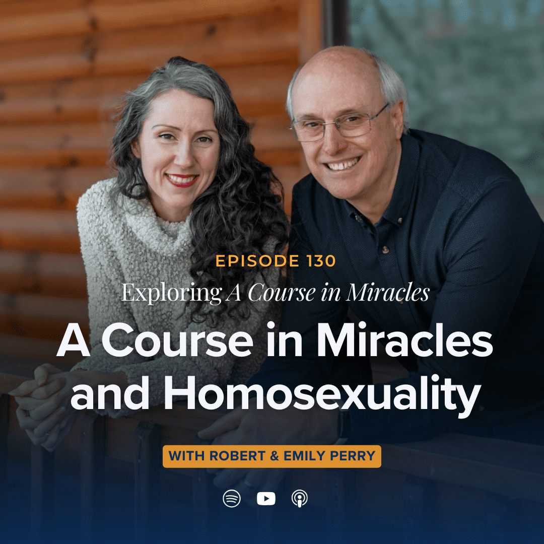 130: A Course in Miracles and Homosexuality