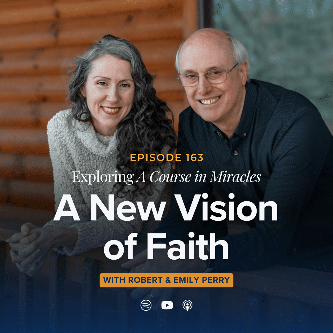 163: A New Vision of Faith (Sunday Gathering Sermon)