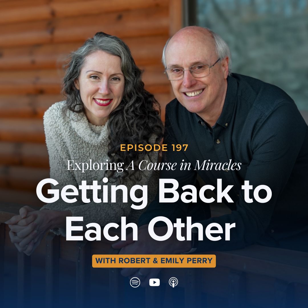 197: Getting Back to Each Other
